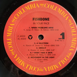 FISHBONE IN YOUR FACE