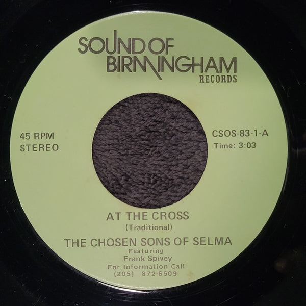 CHOSEN SONS OF SELMA AT THE CROSS TRAVELING ON SOUNDS OF BIRMINGHAM
