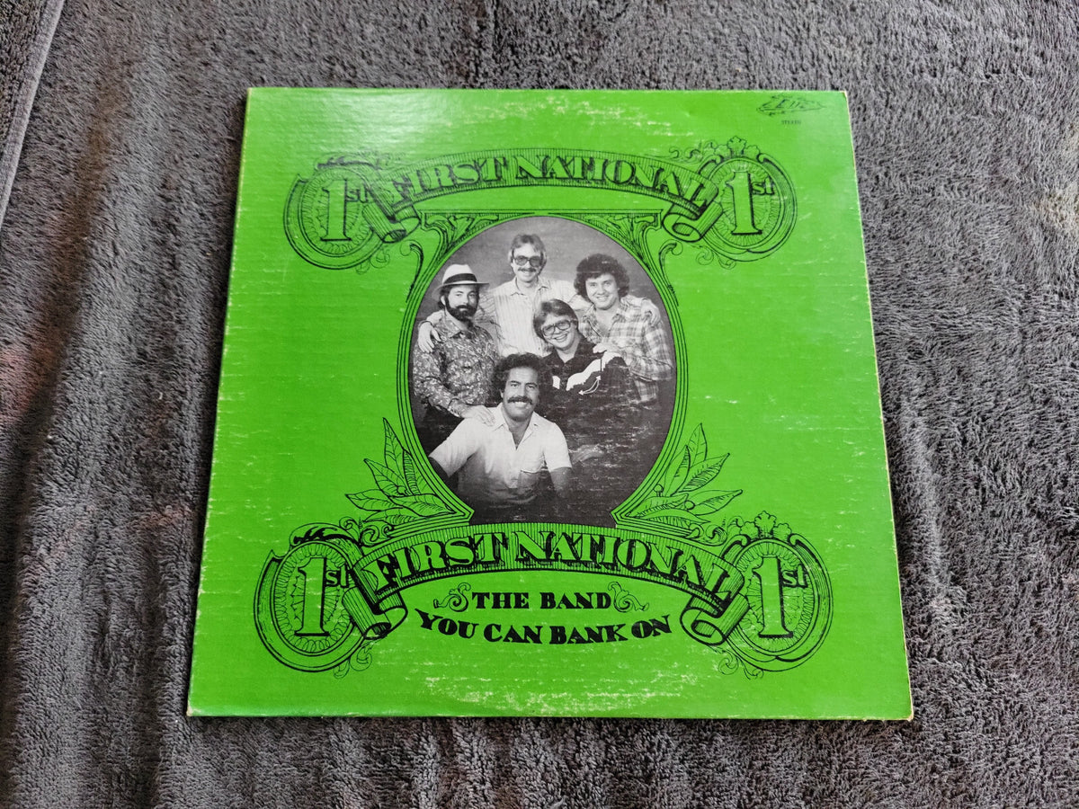 FIRST NATIONAL BAND THE BAND YOU CAN BANK ON