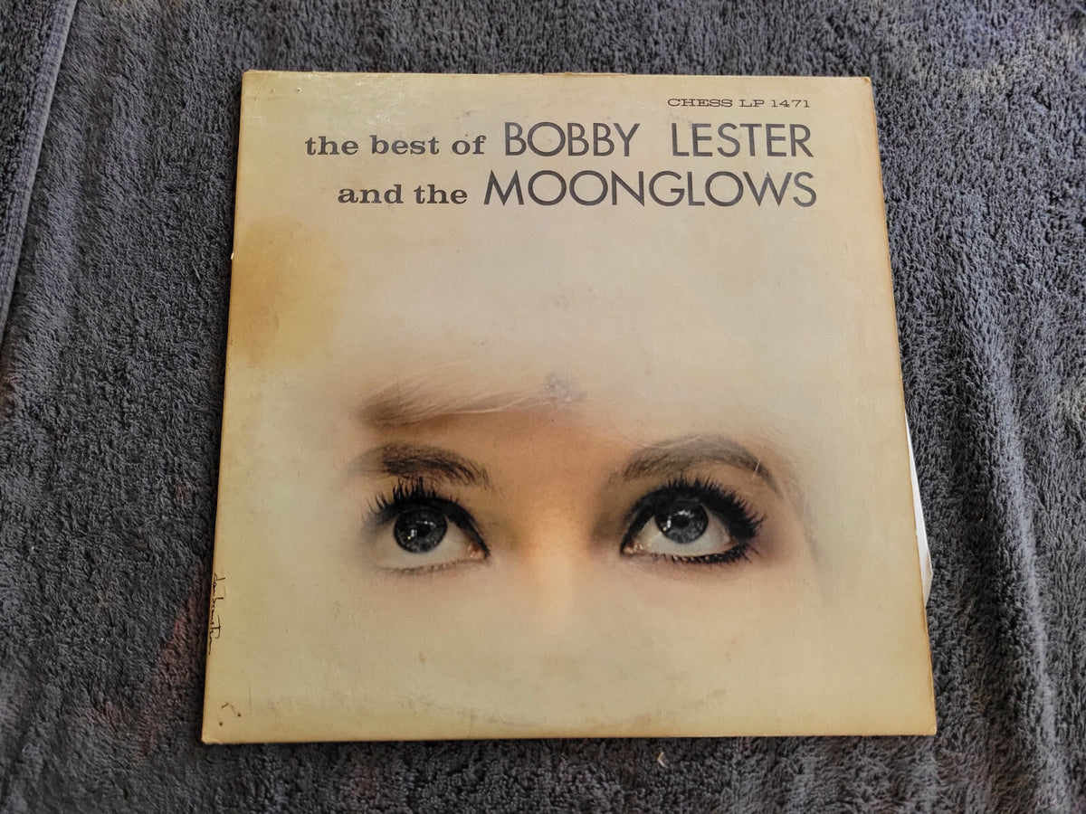 BOBBY LESTER AND THE MOONGLOWS THE BEST OF CHESS LP 1471