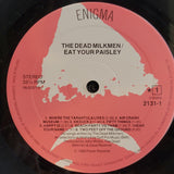 DEAD MILKMEN EAT YOUR PAISLEY UK IMPORT PAISLEY!