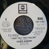 CHUCK JACKSON I ONLY GET THIS FEELING MONO WHITE LABEL PROMO WLP