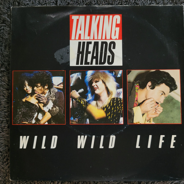 TALKING HEADS WILD WILD LIFE IMPORT PICTURE SLEEVE