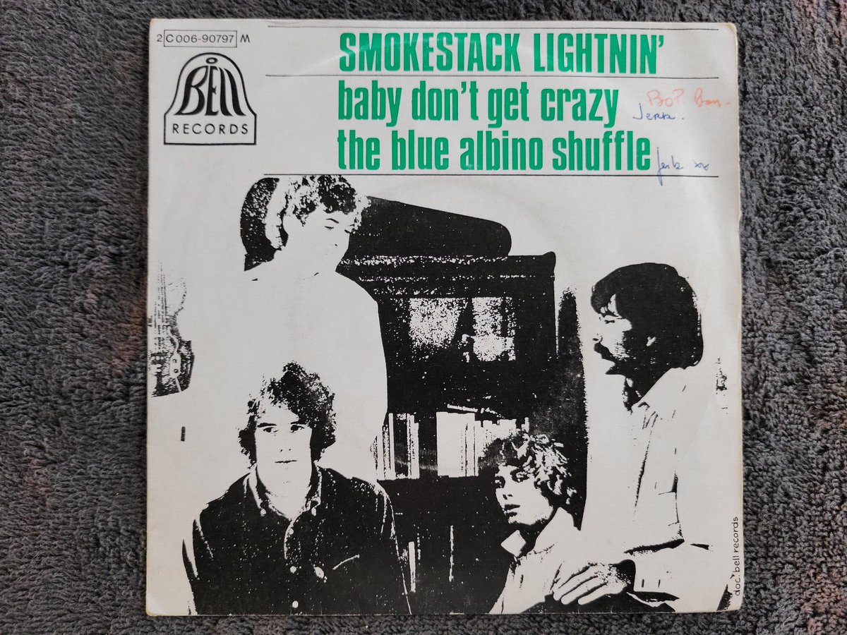 SMOKESTACK LIGHTNIN BABY DONT GET CRAZY 7" IMPORT FRANCE