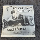 WILKS & CORNISH MY CAR WONT START PICTURE SLEEVE CENTAUR 596 ATLANTA GARAGE ROCK