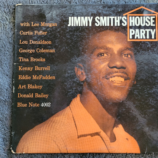 JIMMY SMITHS HOUSE PARTY BLP 4002 47 WEST 63RD BLUE NOTE