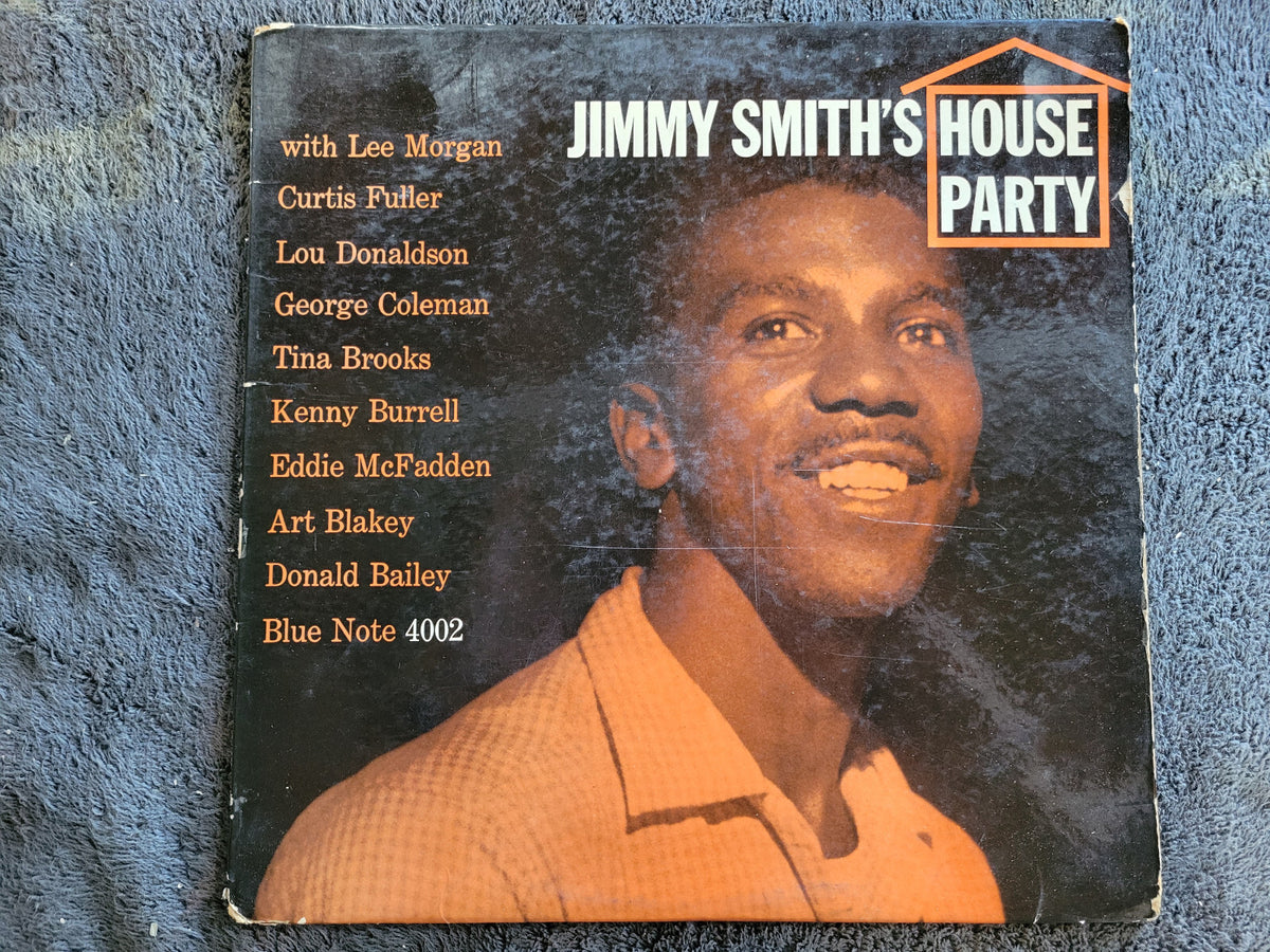 JIMMY SMITHS HOUSE PARTY BLP 4002 47 WEST 63RD BLUE NOTE