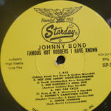 JOHNNY BOND FAMOUS HOT RODDERS I HAVE KNOWN STARDAY