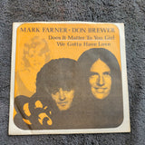 MARK FARNER DOES IT MATTER TO YOU GIRL GRAND FUNK RAILROAD LUCKY ELEVEN 366