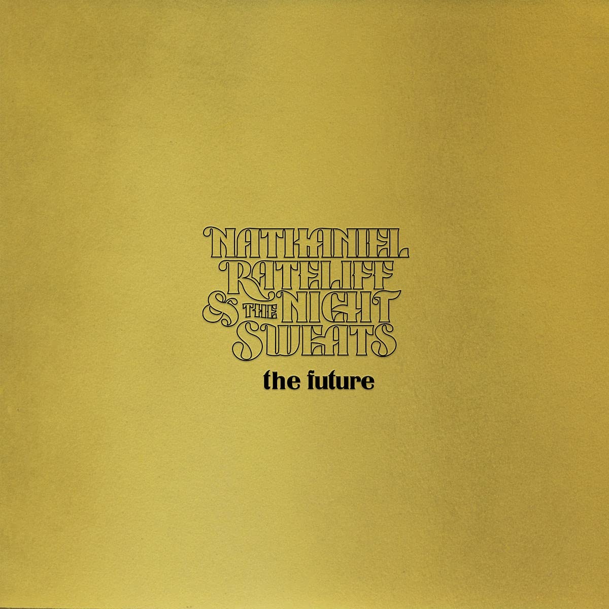 Nathaniel Rateliff – The Future