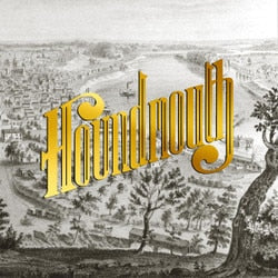 Houndmouth – From the Hills Below the City