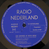 RADIO NEDERLAND FIVE CENTURIES OF DUTCH MUSIC