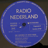 RADIO NEDERLAND FIVE CENTURIES OF DUTCH MUSIC