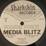 SQUARE FORCE MEDIA BLITZ