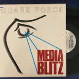 SQUARE FORCE MEDIA BLITZ